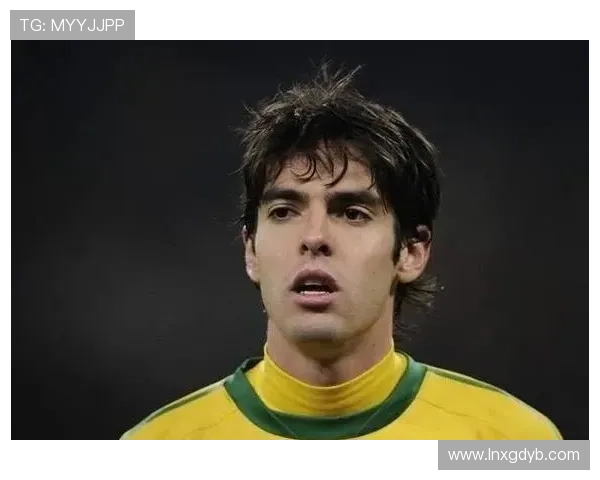 卡卡足球生涯的辉煌与转折以及他的人生新篇章